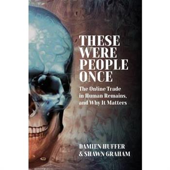 These Were People Once