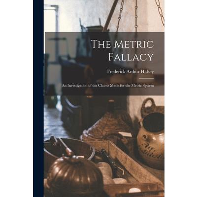 The Metric Fallacy