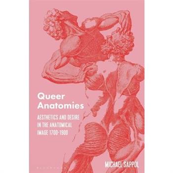 Queer Anatomies