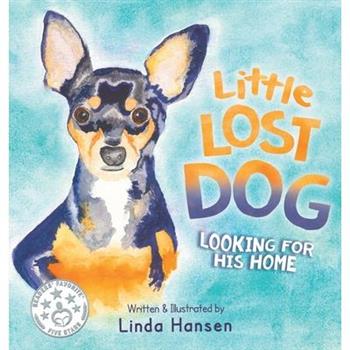 Little Lost Dog, Looking For His Home