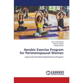 Aerobic Exercise Program for Perimenopausal Women