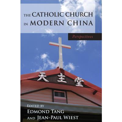 The Catholic Church in Modern China