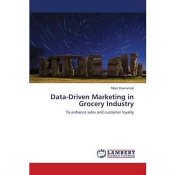 Data-Driven Marketing in Grocery Industry