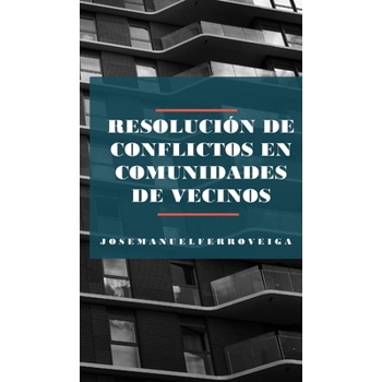 Resoluci籀n de conflictos en comunidades de vecinos