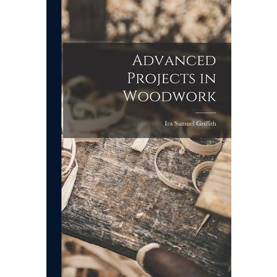 Advanced Projects in Woodwork