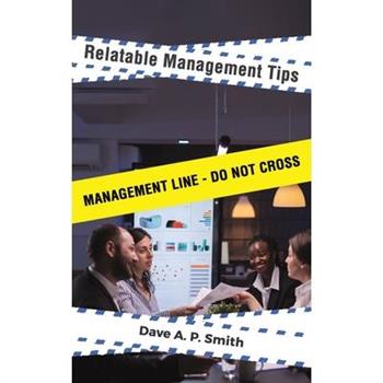 Relatable Management Tips