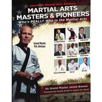 AMAA Martial Arts Masters & Pioneers