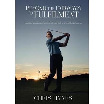 Beyond the Fairways to Fulfilment