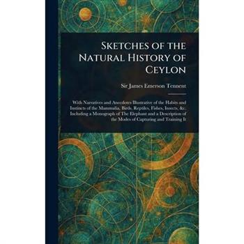 Sketches of the Natural History of Ceylon