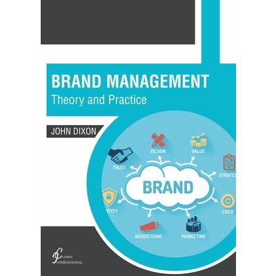 Brand Management: Theory and Practice