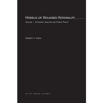 Models of Bounded Rationality, Volume 1