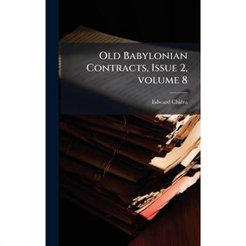 Old Babylonian Contracts, Issue 2, volume 8