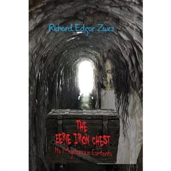 The Eerie Iron Chest