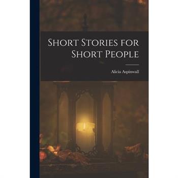 Short Stories for Short People