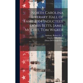 North Carolina Literary Hall of Fame 2004 Inductees