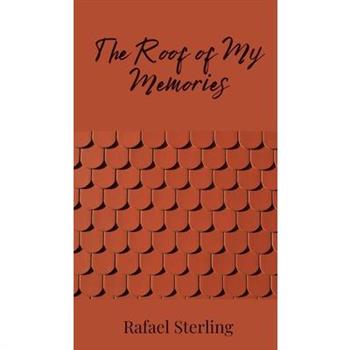 The Roof of My Memories