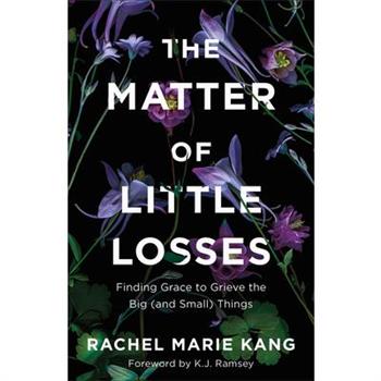 The Matter of Little Losses