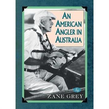 An American Angler in Australia