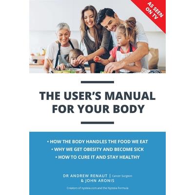The User’s Manual For Your Body