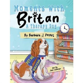 Moments with Britan, a Therapy Dog
