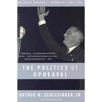 The Politics of Upheaval, 1935-1936