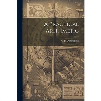 A Practical Arithmetic