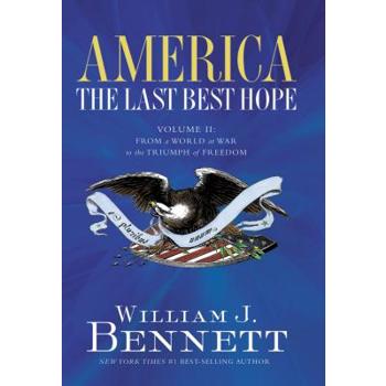 America The Last Best Hope