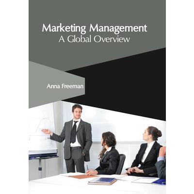 Marketing Management: A Global Overview