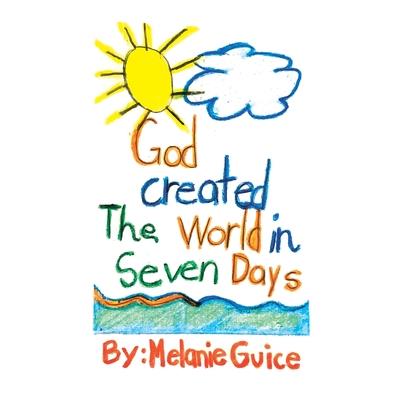 God Created the World in Seven Days