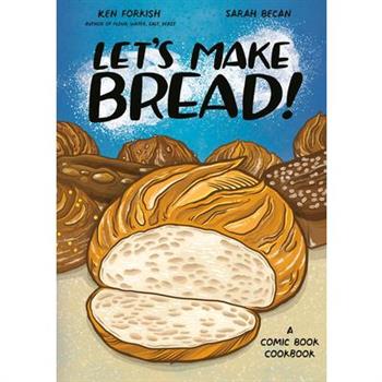 Let’s Make Bread!