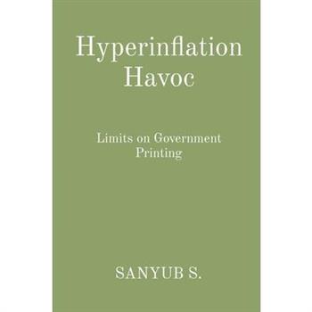 Hyperinflation Havoc