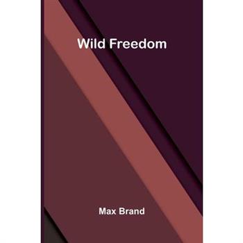 Wild Freedom