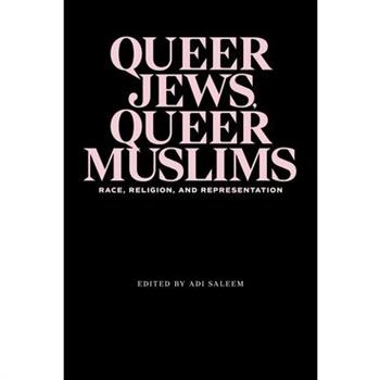 Queer Jews, Queer Muslims