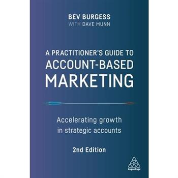 A Practitioner’s Guide to Account-Based Marketing