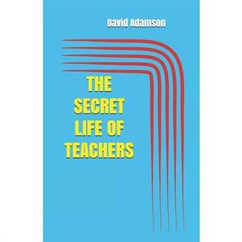 The Secret Life of Teachers