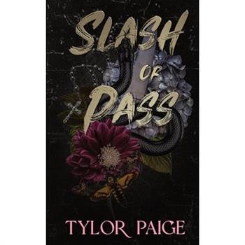Slash or Pass