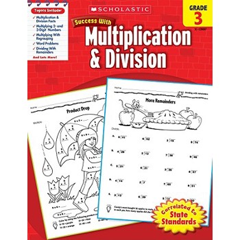 Scholastic Success With Multiplication & Division, Grade 3