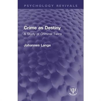Crime as Destiny