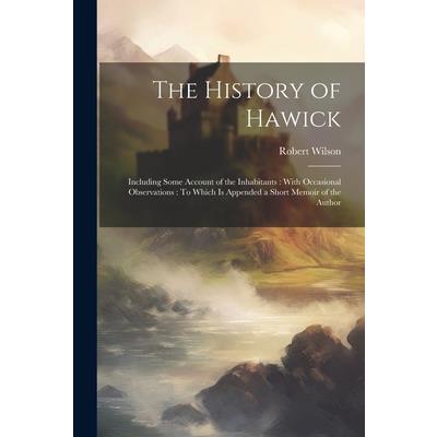 The History of Hawick