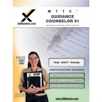 Mttc Guidance Counselor 51 Teacher Certification Test Prep Study Guide