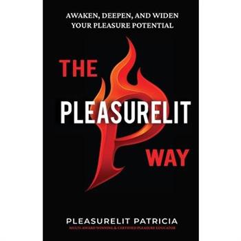The Pleasurelit Way