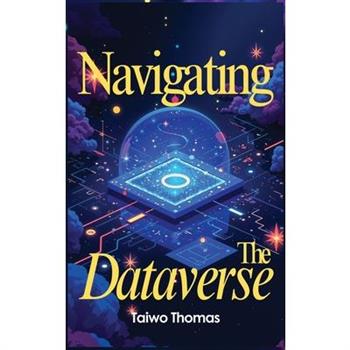 Navigating The Dataverse