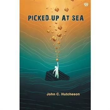 Picked Up At Sea