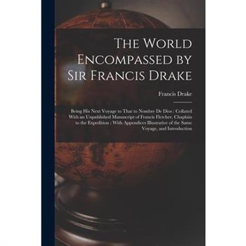 The World Encompassed by Sir Francis Drake