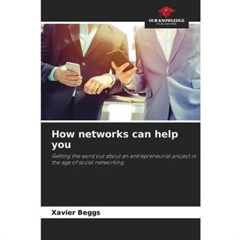 How networks can help you