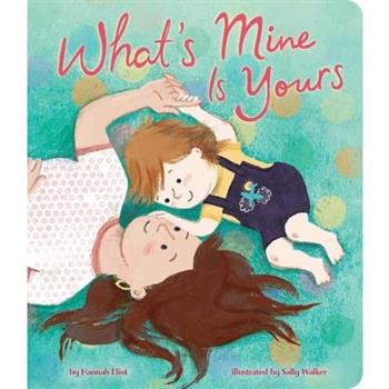 What’s Mine Is Yours