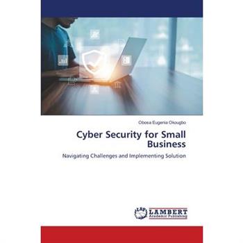 Cyber Security for Small Business