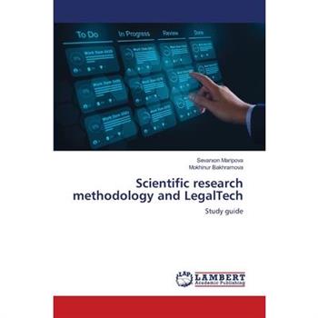 Scientific research methodology and LegalTech