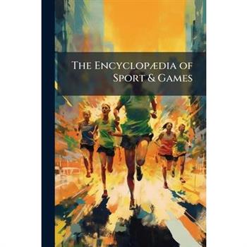 The Encyclop?]dia of Sport & Games