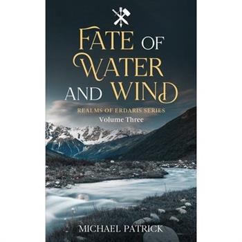 Fate Of Water And Wind